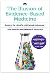 The Illusion of Evidence-Based Medicine